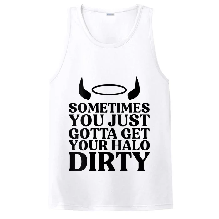 Wo Sometimes You Just Gotta Get Your Halo Dirty V-Neck Performance Tank