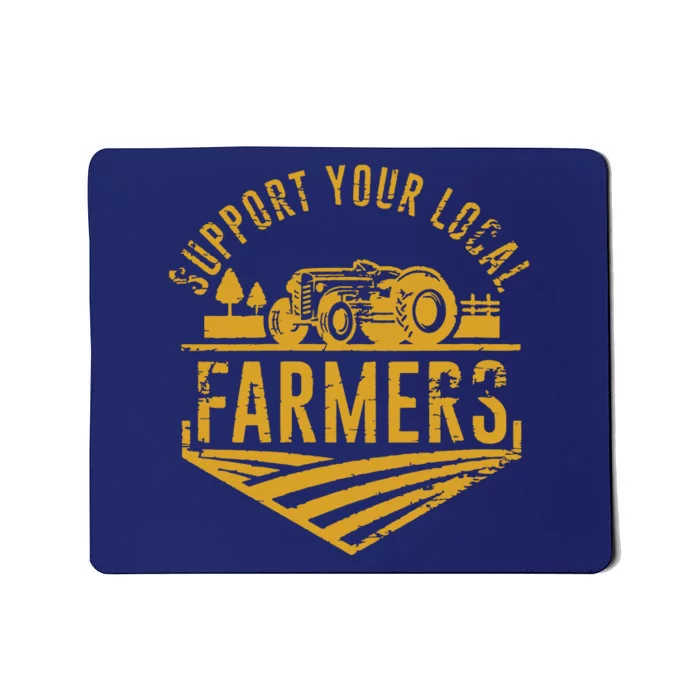 Womens Support Your Local Farmers Mousepad