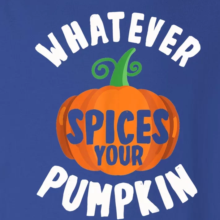 Whatever Spices Your Pumpkin Fall Season Halloween Spice Gift Toddler Long Sleeve Shirt