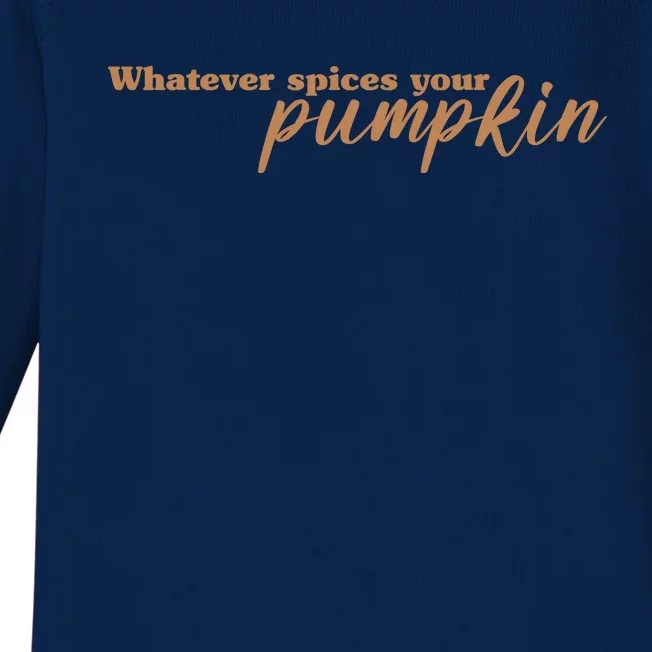 Whatever Spices Your Pumpkin Baby Long Sleeve Bodysuit