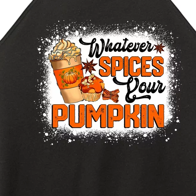 Whatever Spices Your Pumpkin Autumn Halloween Thanksgiving Women’s Perfect Tri Rocker Tank