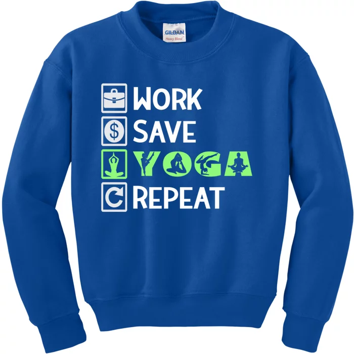 Work Save Yoga Repeat Meditation Namaste Yogi Sport Fitness Funny Gift Kids Sweatshirt