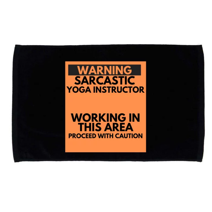 Warning Sarcastic Yoga Instructor Occupation Gift Microfiber Hand Towel