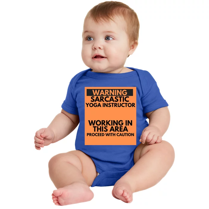 Warning Sarcastic Yoga Instructor Occupation Gift Baby Bodysuit