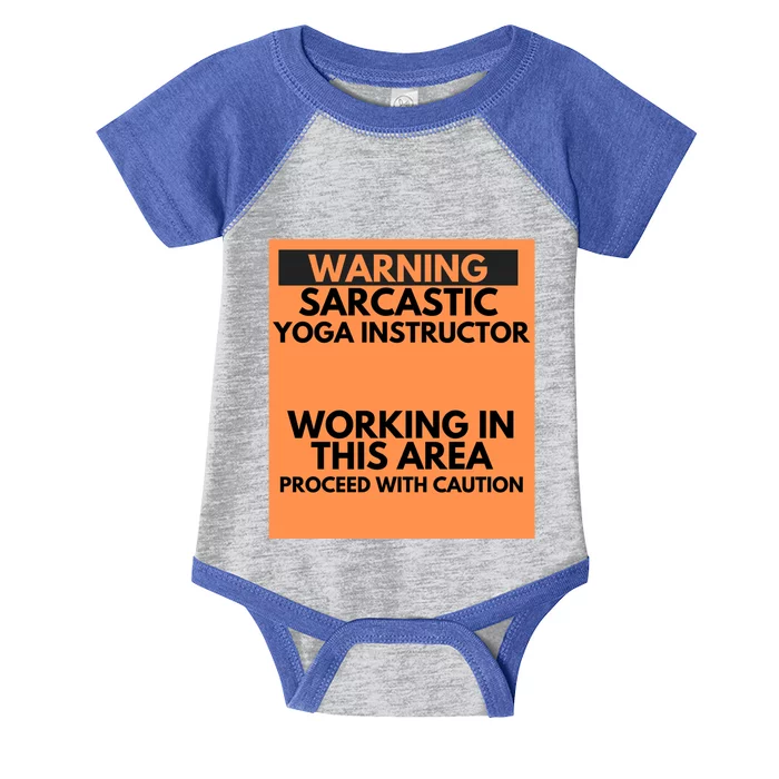 Warning Sarcastic Yoga Instructor Occupation Gift Infant Baby Jersey Bodysuit