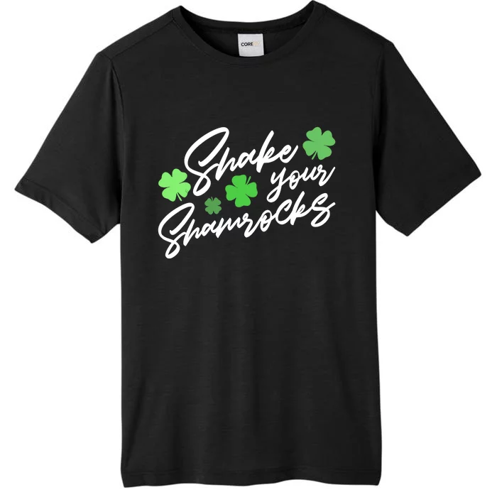 Wo Shake Your Shamrocks Funny St Patrick's Day ChromaSoft Performance T-Shirt