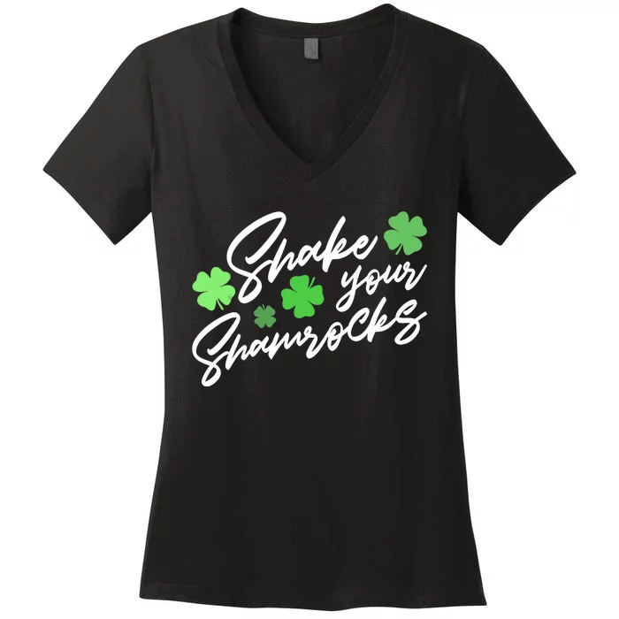 Wo Shake Your Shamrocks Funny St Patrick's Day Women's V-Neck T-Shirt