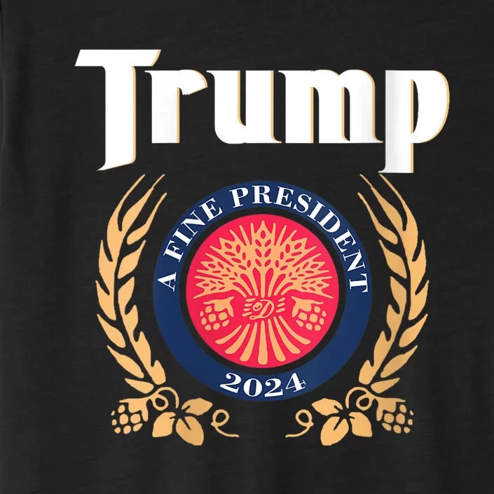 Women Trump 2024 Shirts Trump A Fine President 2024 ChromaSoft Performance T-Shirt