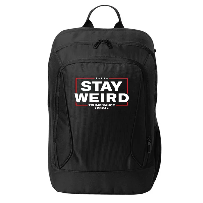 Weird Trump 2024 Stay Weird Donald Trump Jd Vance City Backpack