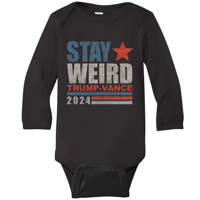 Weird Trump 2024 Stay Weird Funny Trump Vance Baby Long Sleeve Bodysuit