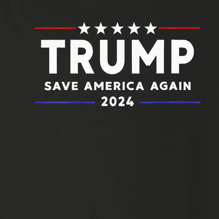 Womens Trump 2024 Save America Save America Again Trump Toddler Long Sleeve Shirt