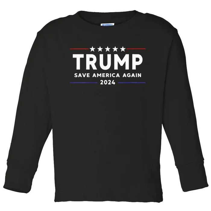 Womens Trump 2024 Save America Save America Again Trump Toddler Long Sleeve Shirt