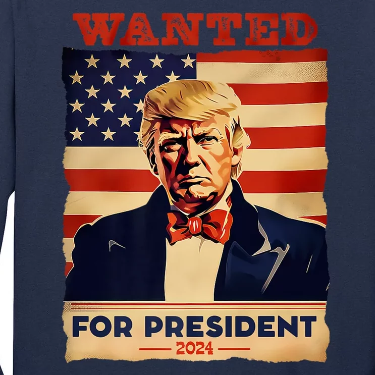 Wanted Trump 2024: Vintage Patriot Wanted For Presidency Premium Tall Long Sleeve T-Shirt