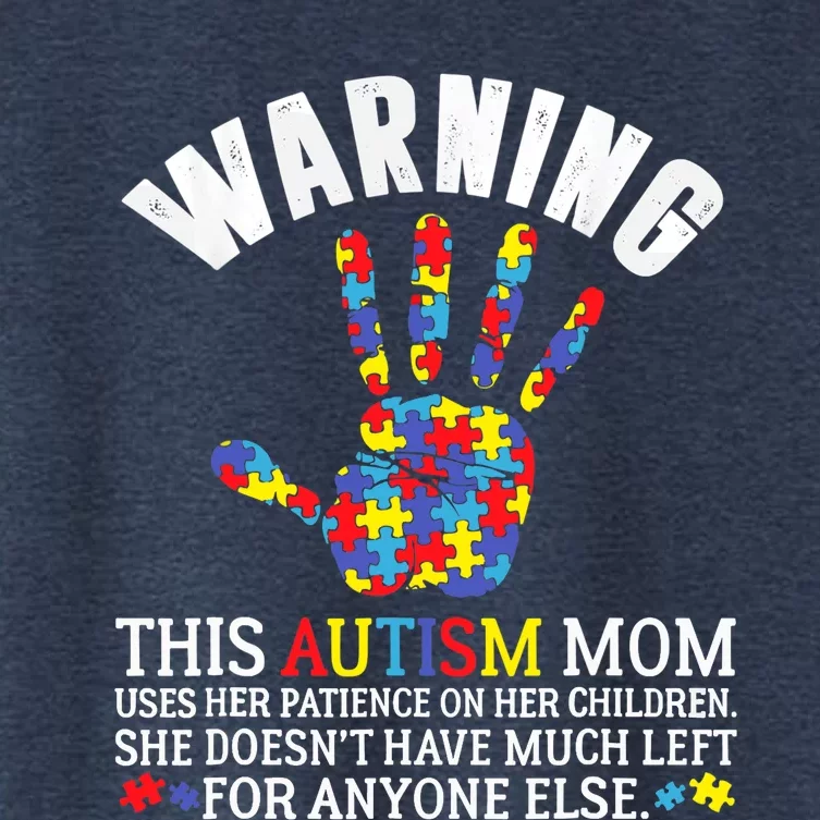 Warning This Autism Mom Uses Patience In Children Women's Crop Top Tee