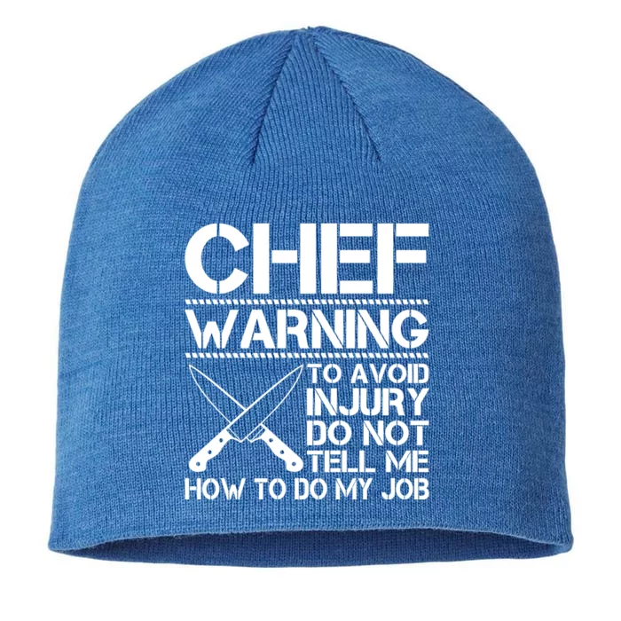 Warning To Avoid Injury Funny Chef Cool Gift 8 1/2in Sustainable Knit Beanie