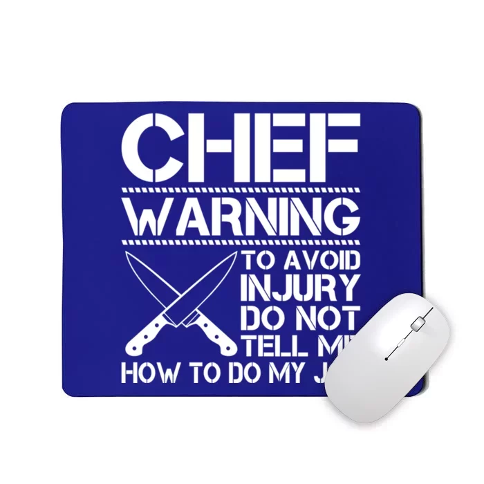 Warning To Avoid Injury Funny Chef Cool Gift Mousepad