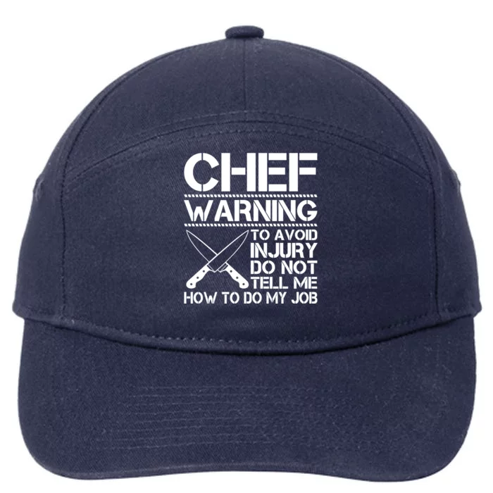 Warning To Avoid Injury Funny Chef Cool Gift 7-Panel Snapback Hat