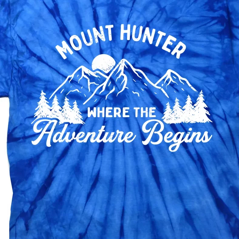 Where The Adventure Begins Mount Hunter Hiking Alaska Hiker Great Gift Tie-Dye T-Shirt