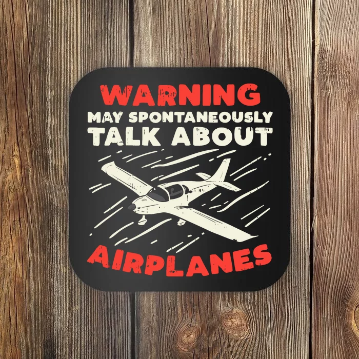 Warning Talk About Airplanes Funny Pilot Aviation Lover Gift Coaster