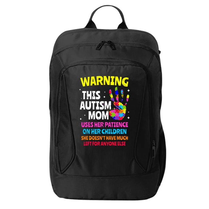 Warning This Autism Mom Patience Awareness City Backpack