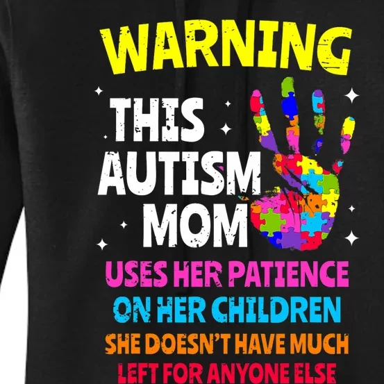 Warning This Autism Mom Patience Awareness Women's Pullover Hoodie