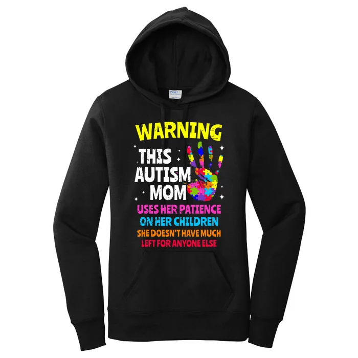 Warning This Autism Mom Patience Awareness Women's Pullover Hoodie