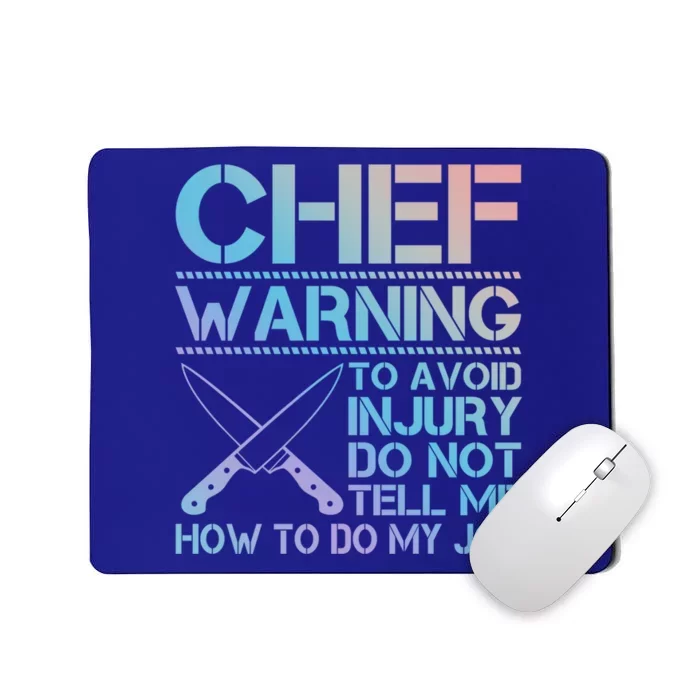 Warning To Avoid Injury Funny Chef Cool Gift Mousepad