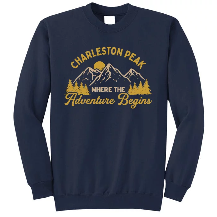 Where The Adventure Begins Charleston Peak Hiking Nevada Tall Sweatshirt