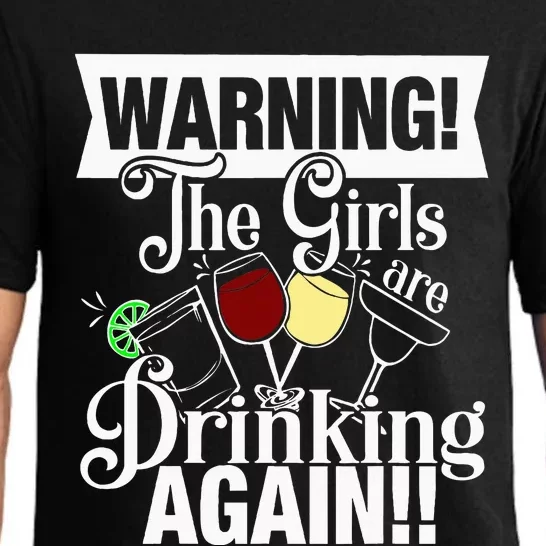 Warning The Are Drinking Again Pajama Set