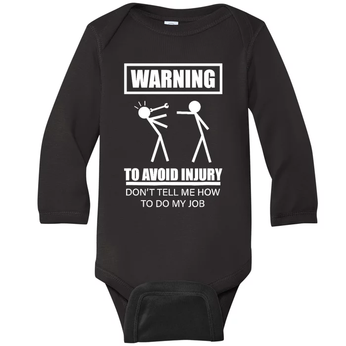 Warning To Avoid Injury Funny Artisan Repair Mechanic Gift Baby Long Sleeve Bodysuit