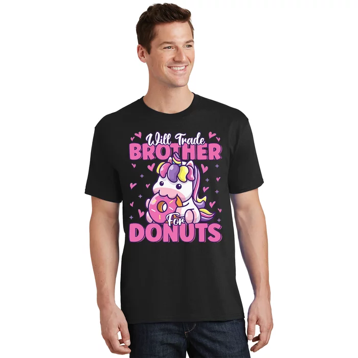 Will Trade Brother For Donuts Funny Cute Unicorn Donut Lover T-Shirt