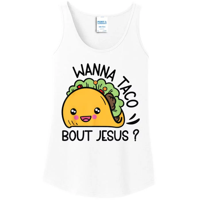 Wanna Taco Bout Jesus Ladies Essential Tank