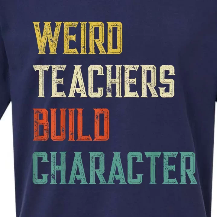 Weird Teachers Build Character Sueded Cloud Jersey T-Shirt