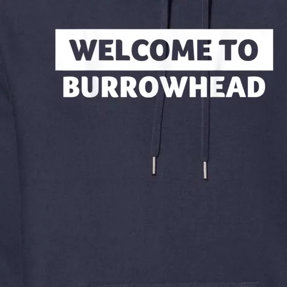 Welcome To Burrowhead Cincy Cincinnati Premium Hoodie