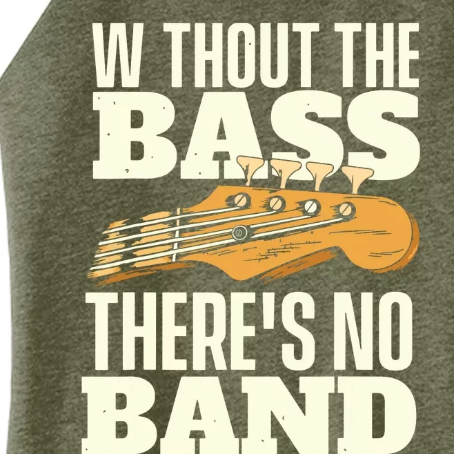 Without The Bass Bassist Guitarist Bass Guitar Player Women’s Perfect Tri Rocker Tank