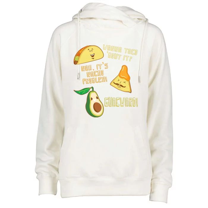 Wanna Taco Bout It Nacho Problem! Guacward! Avocado Gift Womens Funnel Neck Pullover Hood