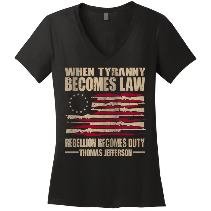 When Tyranny Becomes Law Rebellion Becomes Duty Women's V-Neck T-Shirt