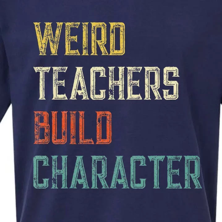 Weird Teachers Build Character Sueded Cloud Jersey T-Shirt