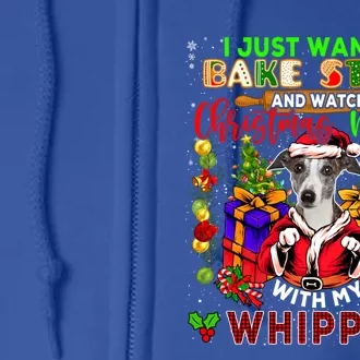 Want To Bake Stuff And Watch Xmas Movies With Whippet Santa Gift Full Zip Hoodie