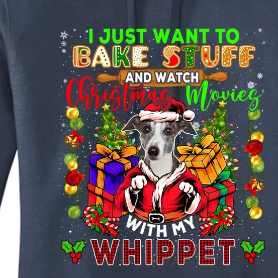 Want To Bake Stuff And Watch Xmas Movies With Whippet Santa Gift Women's Pullover Hoodie