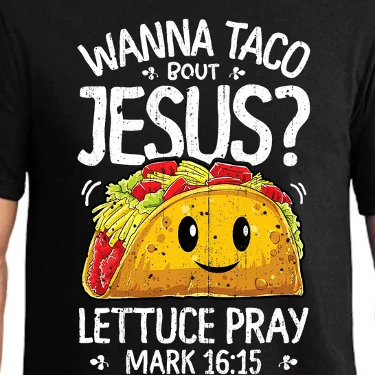 Wanna Taco Bout Jesus Cinco De Mayo Christian Pajama Set