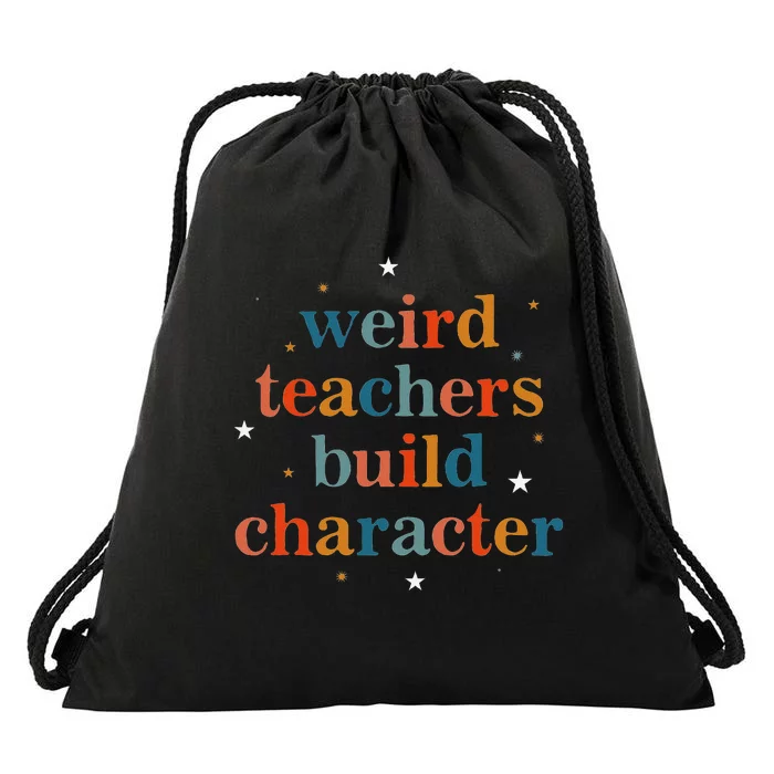 Weird Teachers Build Character Drawstring Bag