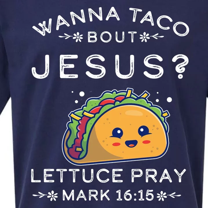 Wanna Taco Bout Jesus Cinco De Mayo Christian TShirt Sueded Cloud Jersey T-Shirt