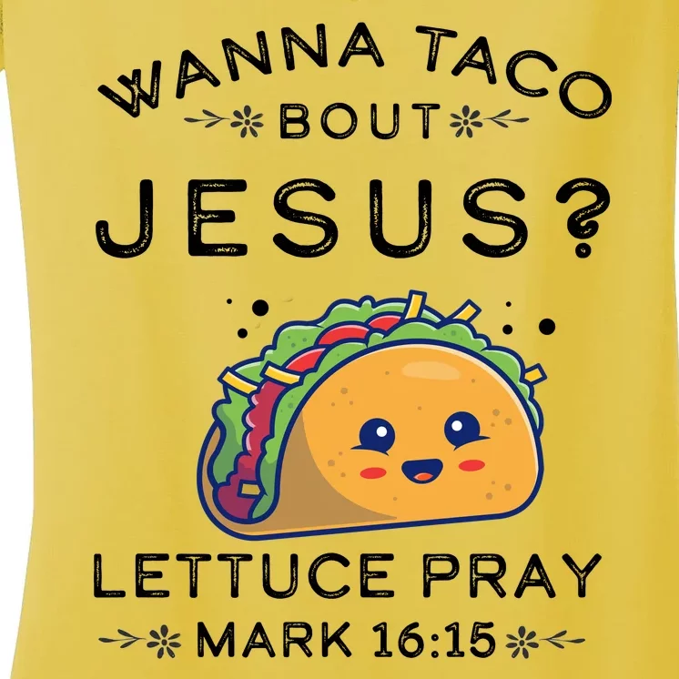 Wanna Taco Bout Jesus Cinco De Mayo Christian TShirt Women's V-Neck T-Shirt