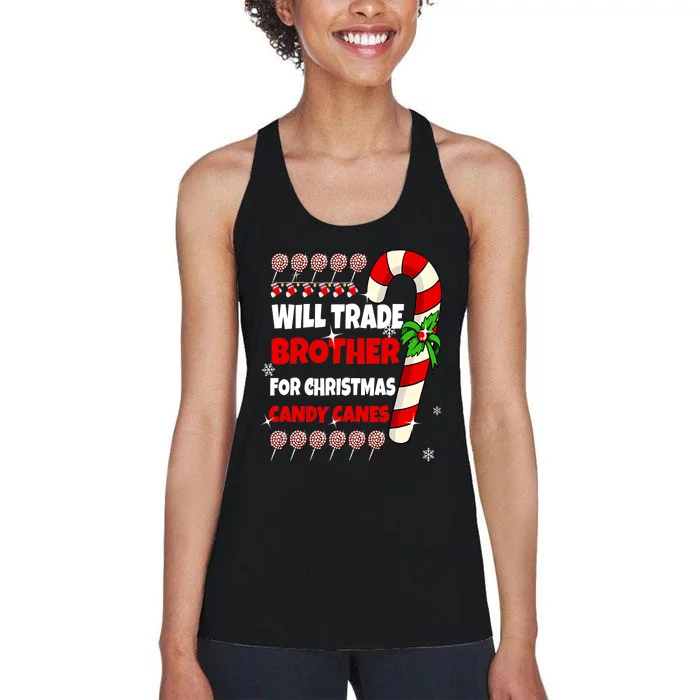 Will Trade Brother For Christmas Candy Canes Sister Boy Girl Women's Racerback Tank