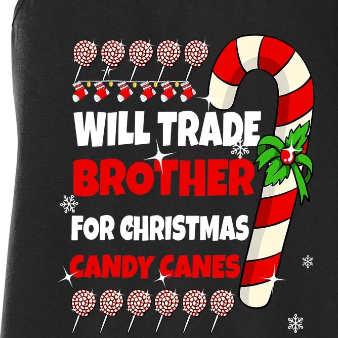 Will Trade Brother For Christmas Candy Canes Sister Boy Girl Women's Racerback Tank