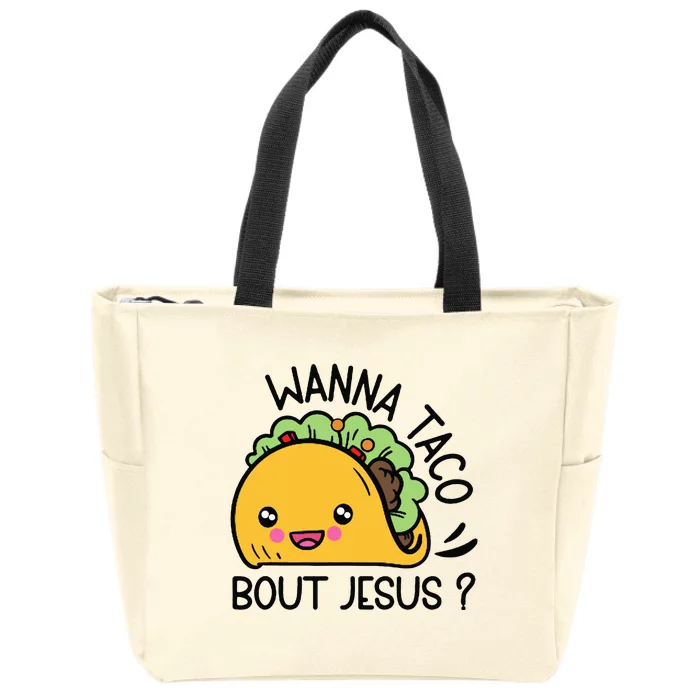 Wanna Taco Bout Jesus Zip Tote Bag