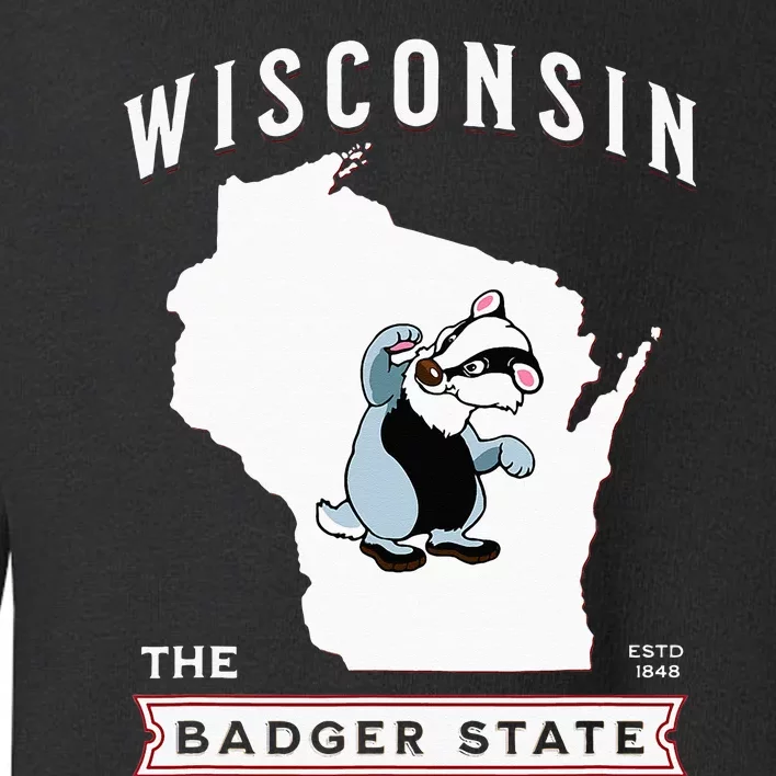 Wisconsin The Badger State Established 1848 Toddler Sweatshirt