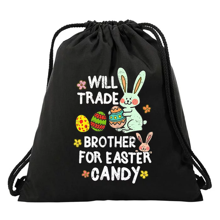 Will Trade Brother For Easter Candy Funny Drawstring Bag