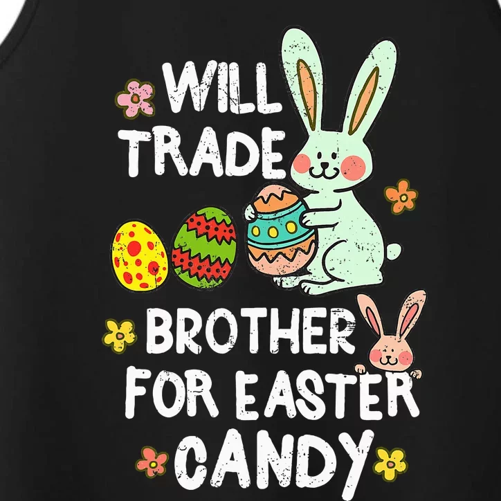 Will Trade Brother For Easter Candy Funny Performance Tank